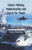 China's Military Modernization and Search for Power 9352977386 Book Cover