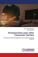 Postoperative pain after Caesarean Section 6205508168 Book Cover