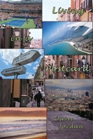 Living in a Postcard 1724237519 Book Cover