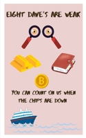 Eight Dave's Are Weak 1763732991 Book Cover