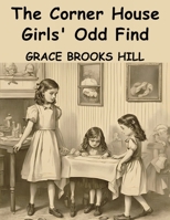 The Corner House Girls' Odd Find 1023169061 Book Cover