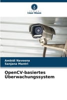 OpenCV-basiertes Überwachungssystem (German Edition) 6208347327 Book Cover