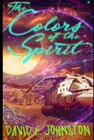 The Colors of the Spirit 1980837600 Book Cover