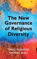 The New Governance of Religious Diversity 0745653782 Book Cover