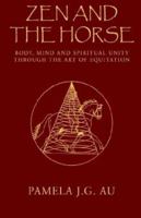 Zen and the Horse 1401081894 Book Cover