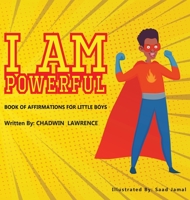 I Am Powerful: Book of affirmations for little boys 1642559849 Book Cover