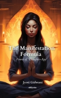 The Manifestation Formula 9359202282 Book Cover