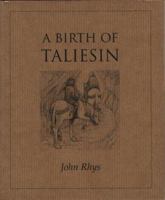 A Birth of Taliesin 1902418018 Book Cover