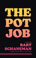 The Pot Job 1951226232 Book Cover