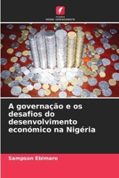 A governação e os desafios do desenvolvimento económico na Nigéria (Portuguese Edition) 6207911423 Book Cover
