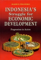 Indonesia's Struggle for Economic Development: Pragmatism in Action 9835600538 Book Cover