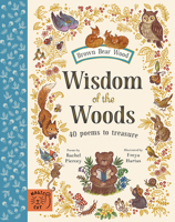 Wisdom of the Woods: 40 Poems to Treasure 1915569613 Book Cover