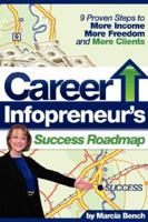 Career Infopreneur's Success Roadmap 097596559X Book Cover