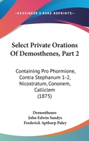 Select Private Orations of Demosthenes Volume 2 1164922297 Book Cover