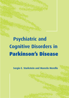 Psychiatric and Cognitive Disorders in Parkinson's Disease 0521663989 Book Cover
