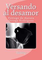 Versando Al Desamor 1541393228 Book Cover