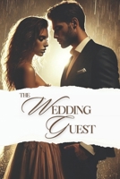 The Wedding Guest: A Romance B0F21WTDNY Book Cover