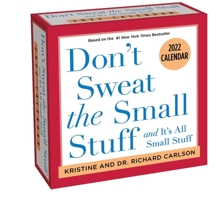 Don't Sweat the Small Stuff 2022 Day-to-Day Calendar 1524863548 Book Cover