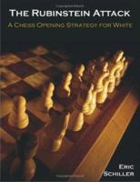 The Rubinstein Attack: A Chess Opening Strategy for White 1581124546 Book Cover