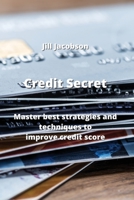 Credit Secret: Master best strategies and techniques to improve credit score 9770051128 Book Cover