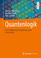 Quantenlogik: Eine Einführung Für Ingenieure Und Informatiker 3662667797 Book Cover