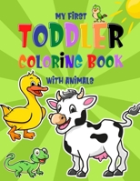 Toddler Coloring Book With Animals: Colorful Critters B08GFX3P2H Book Cover