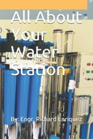 All About Your Water Station 1702809080 Book Cover