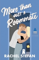 More Than Just a Roommate 1738275906 Book Cover