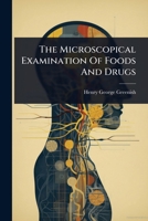 The Microscopical Examination Of Foods And Drugs 1024860108 Book Cover