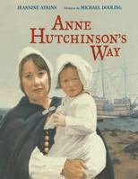 Anne Hutchinson's Way 0374303657 Book Cover
