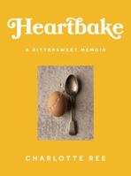 Heartbake 1761067605 Book Cover