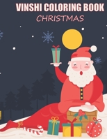 VINSHI COLORING BOOK CHRISTMAS: An Adult Coloring Book with Cute Holiday Designs and Relaxing , 8.5×11in 60 pages , Patterns for Christmas Lovers ... Gift for Toddlers & Kids An Immersive B08JQZG99R Book Cover