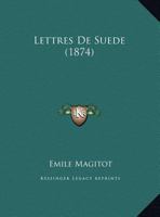 Lettres De Suede 1160180946 Book Cover