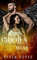 Golden Idols 1736784900 Book Cover