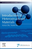 Introduction to Heterostructured Materials 0323993265 Book Cover