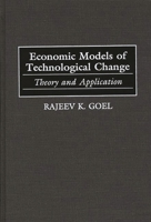 Economic Models of Technological Change: Theory and Application 1567202128 Book Cover