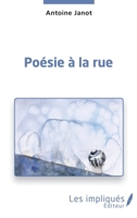 Poésie à la rue (French Edition) 2343242283 Book Cover