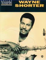 Artist Transcriptions: Tenor & Soprano Saxophone Transcriptions 0711979480 Book Cover