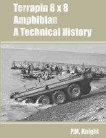 Terrapin 8 x 8 Amphibian A Technical History 1445713098 Book Cover