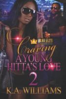 Craving A Young Hitta's Love 2 169182528X Book Cover