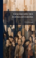 Geschichte Des Zofingervereins (German Edition) 1023913690 Book Cover