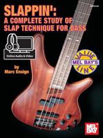 Mel Bay's Slappin': A Complete Study of Slap Technique for Bass (Mel Bay's Value Line) 0786686553 Book Cover