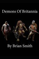Demons Of Britannia B09M59KKC6 Book Cover