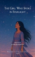 The Girl Who Spoke In Starlight 9371561408 Book Cover