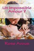 Un Impossible Amour: Roman 1536993239 Book Cover