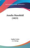 Amalia Mansfield (1823) 1104028646 Book Cover