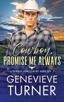 Cowboy, Promise Me Always 1734822988 Book Cover