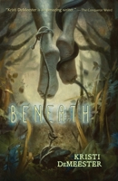 Beneath 193990529X Book Cover