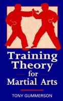 Training Theory for Martial Arts 0713634006 Book Cover