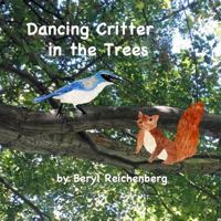 Dancing Critter in the Trees 1537284460 Book Cover